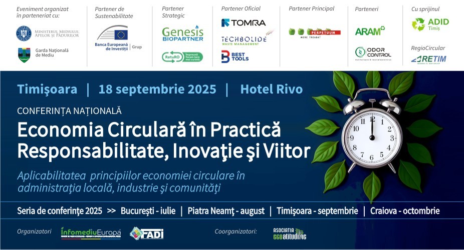 Conferința Națională: Economia Circulară în Practică – Responsabilitate, Inovație și Viitor - Timișoara 18 Septembrie 2025